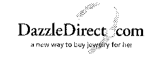 DAZZLEDIRECT.COM A NEW WAY TO BUY JEWELRY FOR HER