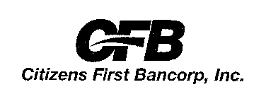CFB CITIZENS FIRST BANCORP, INC.