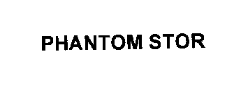 PHANTOM STOR