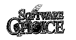 SOFTWARE CHOICE