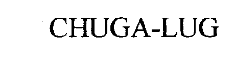 CHUGA-LUG