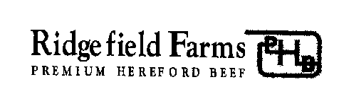 RIDGEFIELD FARMS PREMIUM HEREFORD BEEF PHB