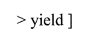 >YIELD]