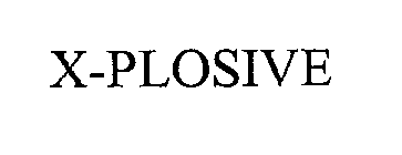 X-PLOSIVE