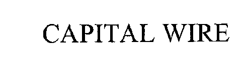 CAPITAL WIRE