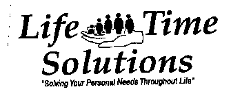 LIFE TIME SOLUTIONS 