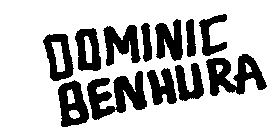 DOMINIC BENHURA