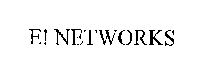 E! NETWORKS