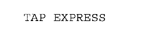 TAP EXPRESS