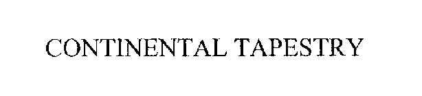 CONTINENTAL TAPESTRY
