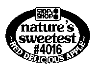 STOP & SHOP NATURE'S SWEETEST #4016 REDDELICIOUS APPLE