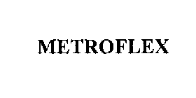 METROFLEX
