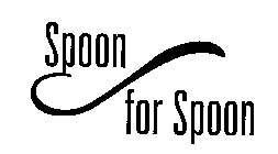 SPOON FOR SPOON