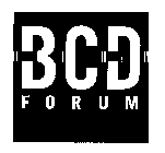 BCD FORUM