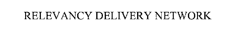 RELEVANCY DELIVERY NETWORK