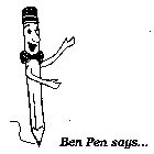BEN PEN SAYS...