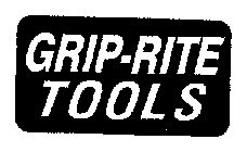 GRIP-RITE TOOLS