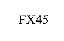 FX45
