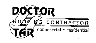 DOCTOR TAR ROOFING CONTRACTOR COMMERCIAL RESIDENTIAL