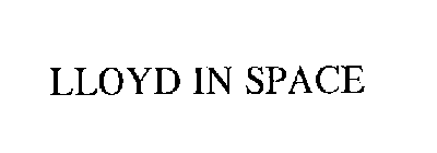 LLOYD IN SPACE