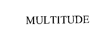 MULTITUDE