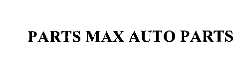 PARTS MAX AUTO PARTS