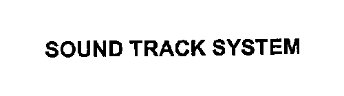 SOUND TRACK SYSTEM
