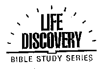 LIFE DISCOVERY BIBLE STUDY SERIES