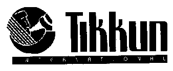 TIKKUN INTERNATIONAL