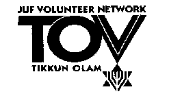 JUF VOLUNTEER NETWORK TIKKUN OLAM TOV