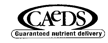 CAEDS GUARANTEED NUTRIENT DELIVERY