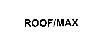 ROOF/MAX