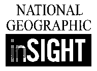 NATIONAL GEOGRAPHIC INSIGHT