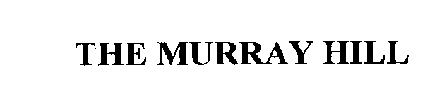 THE MURRAY HILL