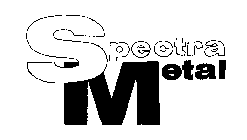 SPECTRA METAL