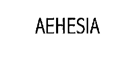 AEHESIA