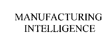 MANUFACTURING INTELLIGENCE