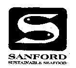 S SANFORD SUSTAINABLE SEAFOOD