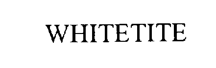 WHITETITE
