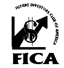 FICA FUTURE INVESTORS CLUB OF AMERICA