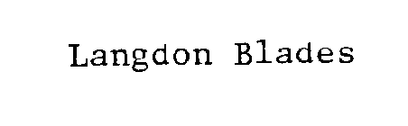 LANGDON BLADES