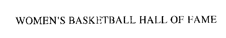WOMEN'S BASKETBALL HALL OF FAME