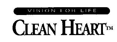 VISION FOR LIFE CLEAN HEART
