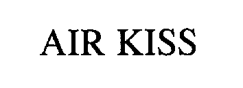 AIR KISS
