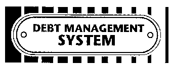 DEBT MANAGEMENT SYSTEM