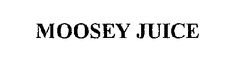 MOOSEY JUICE