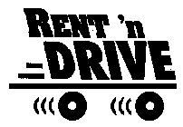 RENT 'N DRIVE