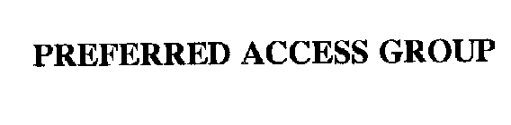 PREFERRED ACCESS GROUP