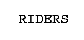 RIDERS