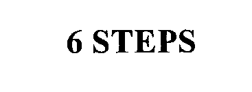6 STEPS